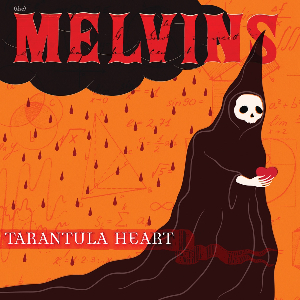 Melvins - Tarantula heart lyrics